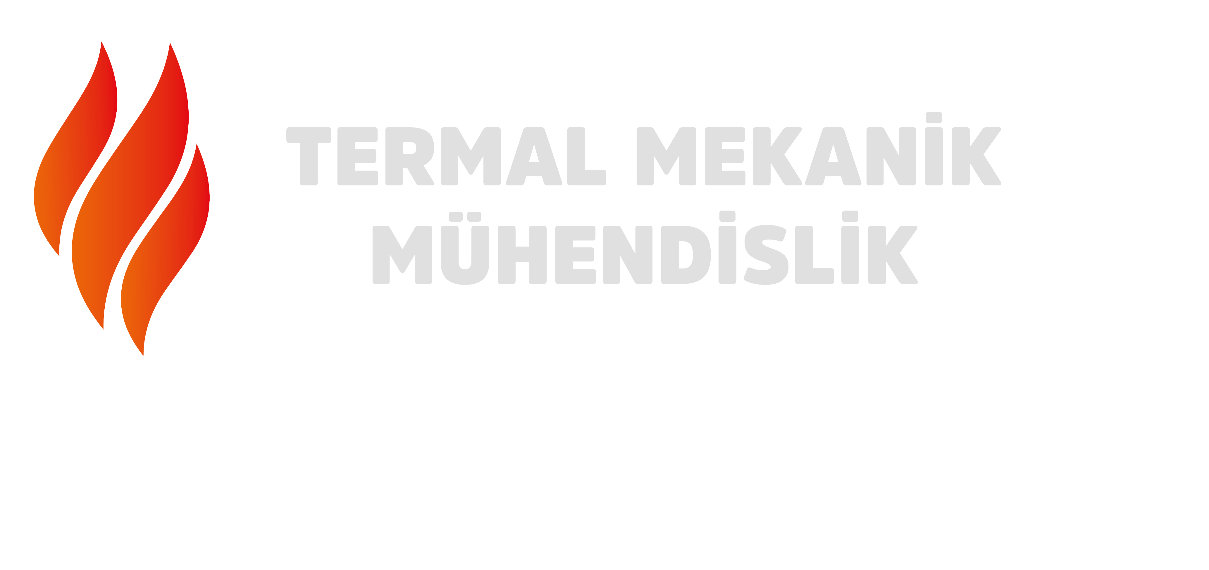 TERMAL MEKANİK MÜHENDİSLİK